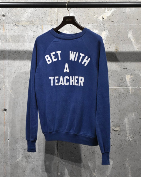 Vintage《Healthknit》1970s-1980s "BET WITH A TEACHER" Slang Message Sweatshirts
